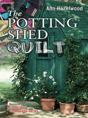 cover image of The Potting Shed Quilt